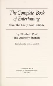 Tapa de The complete book of entertaining from the Emily Post Institute