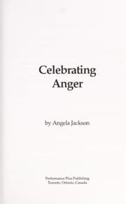 Tapa de Celebrating Anger - Creative Solutions for Managing Conflict at Home, at Work, in Relationships