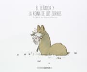 Tapa de El leñador y la reina de los zorros