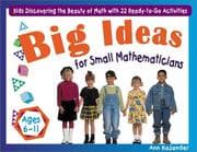 Tapa de Big Ideas for Small Mathematicians
