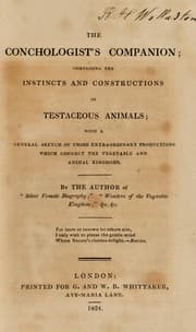 Tapa de The conchologist's companion; comprising the instincts and construction of testaceous animals; with a general sketch of those extraordinary productions which connect the vegetable and animal kingdoms