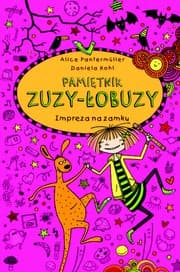 Tapa de Pamiętnik Zuzy-Łobuzy. Impreza na zamku