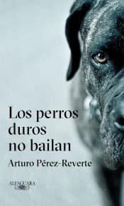 Tapa de Los perros duros no bailan