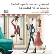 Tapa de ¡Cuánta gente que va y viene!, la ciudad no se detiene