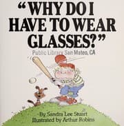 Tapa de "Why do I have to wear glasses?"