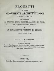 Tapa de Progetti di varj monumenti architettonici immaginati per celebrare il trionfo degli augusti alleati, la pace, la concordia de' popoli, e la rinascente felicità de Europa nell'anno 1814
