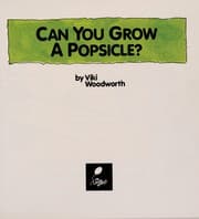 Tapa de Can you grow a popsicle?