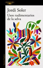 Tapa de Usos rudimentarios de la selva