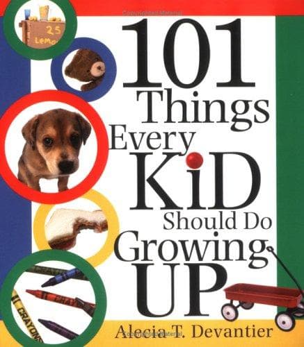 Tapa de 101 Things Every Kid Should Do Growing Up