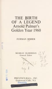 Tapa de The birth of a legend: Arnold Palmer's golden year, 1960