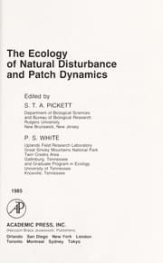 Tapa de The Ecology of natural disturbance and patch dynamics