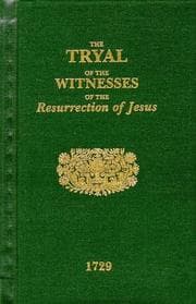 Tapa de Trial of the Witnesses of the Resurrection of Jesus, (Tryal of the Witnesses of the Resurrection of Jesus)