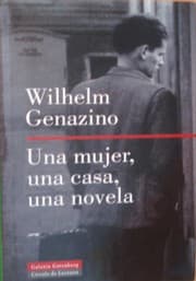 Tapa de Una mujer, una casa, una novela
