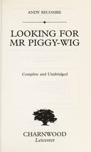 Tapa de Looking for Mr Piggy-Wig