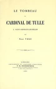 Tapa de Le tombeau du Cardinal de Tulle a Saint-Germain-les-Belles
