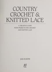 Tapa de Country Crochet and Knitted Lace