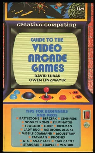 Tapa de Creative Computing Guide to the Video Arcade Games