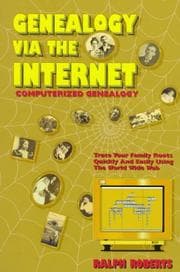 Tapa de Genealogy Via the Internet: Tracing Your Family Roots Quickly and Easily