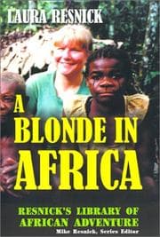 Tapa de A Blonde in Africa (Resnick Library of African Adventure)