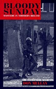 Tapa de Bloody Sunday : massacre in Northern Ireland, the eyewitness accounts