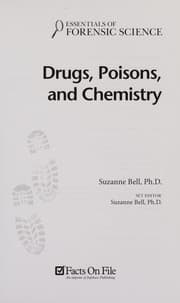 Tapa de Drugs, Poisons And Chemistry (Essentials of Forensic Science)