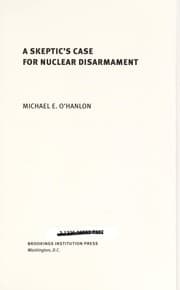 Tapa de A skeptic's case for nuclear disarmament