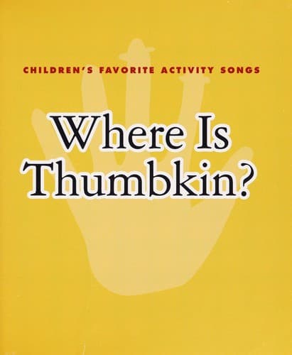 Tapa de Where is Thumbkin?