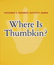 Tapa de Where is Thumbkin?