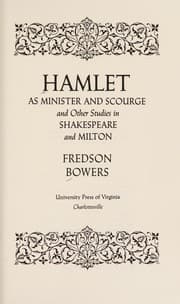 Tapa de Hamlet as minister and scourge and other studies in Shakespeare and Milton