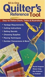 Tapa de All-In-One Quilter's Reference Tool Easy-To-Follow Charts, Tables and Illustrations, Yardage Requirements, Cutting Instructions, Setting Secrets, Choosing ... Piecing Techniques, Number Conversions