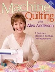 Tapa de Machine Quilting with Alex Anderson