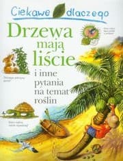 Tapa de Ciekawe dlaczego drzewa mają liście