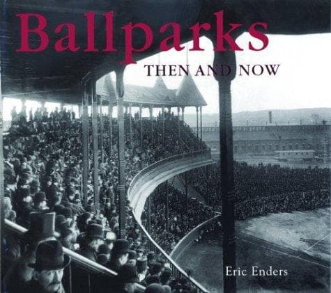 Tapa de Ballparks then & now