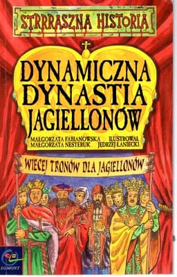 Tapa de Dynamiczna dynastia Jagielonów