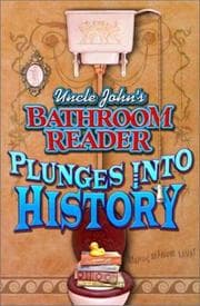 Tapa de Uncle John's bathroom reader plunges into history.