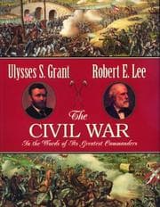 Tapa de The Civil War in the words of its greatest commanders