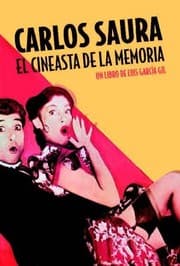 Tapa de Carlos Saura. el cineasta de la memoria