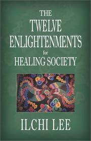 Tapa de The twelve enlightenments for healing society