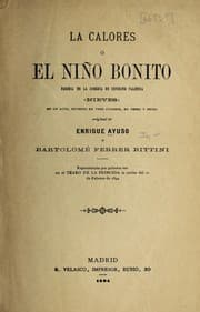 Tapa de La calores, o, El niño bonito