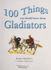 Tapa de 100 things you should know about gladiators