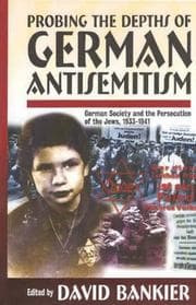 Tapa de Probing the Depths of German Antisemitism