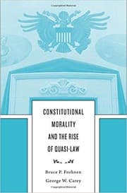 Tapa de Constitutional Morality and the Rise of Quasi-Law