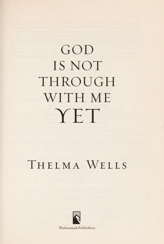 Tapa de God is not through with me yet
