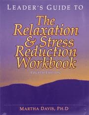 Tapa de Relaxation & Stress Reduction Workbook