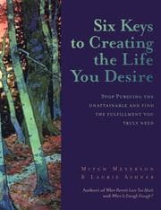 Tapa de Six Keys to Creating the Life You Desire