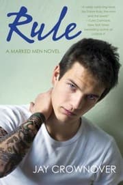 Tapa de Rule : a Marked Men novel