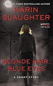 Tapa de Blonde hair, blue eyes : a short story