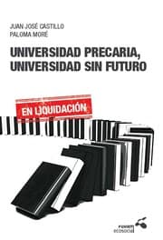 Tapa de Universidad precaria, universidad sin futuro