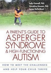 Tapa de Parent's Guide to Asperger Syndrome and High-Functioning Autism