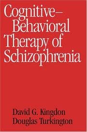 Tapa de Cognitive-Behavioral Therapy of Schizophrenia